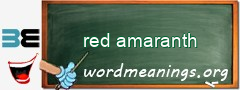 WordMeaning blackboard for red amaranth